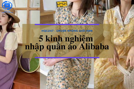 5 kinh nghiệm nhập quần áo Alibaba
