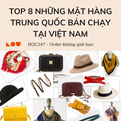 TOP 8 những mặt hàng Trung Quốc bán chạy tại Việt Nam